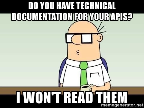 do-you-have-technical-documentation-for-your-apis-i-wont-read-them